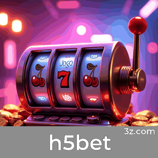 h5bet.com - Melhores Jogos e Apostas Online - h5bet